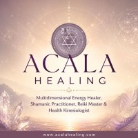 Acala Healing – Multidimensional Cosmic Energy Healer, Shaman, Reiki Master, Sirian, Ar...